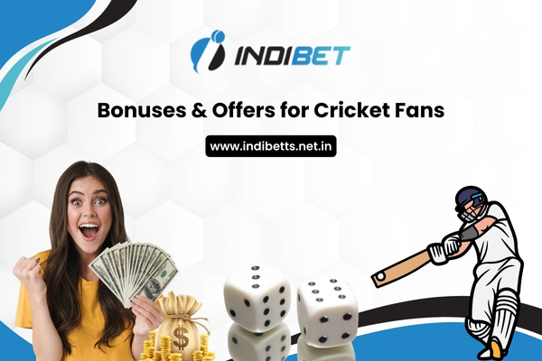 Bonuses & Offers for Cricket Fans At indibet