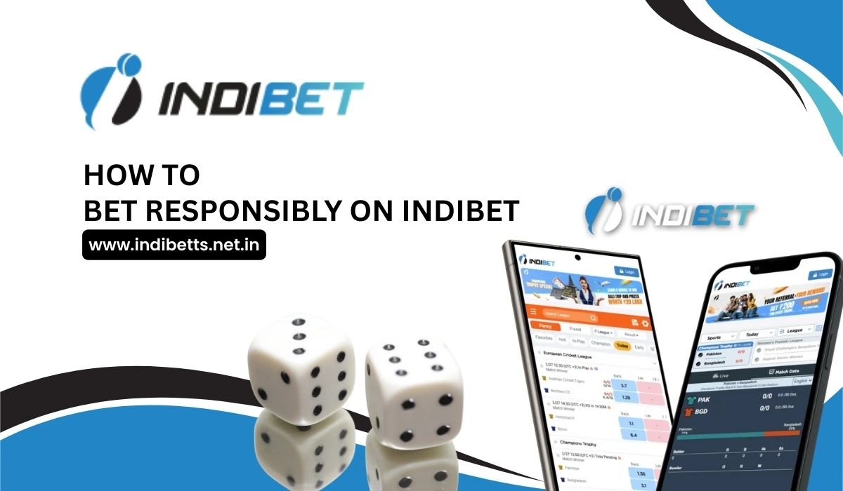 You are currently viewing How to Bet Responsibly on Indibet