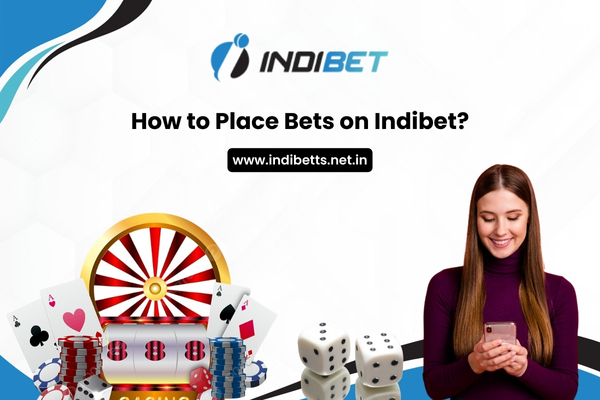 How to Place Bets on Indibet