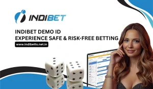 Read more about the article Indibet Demo ID: Experience Safe & Risk-Free Betting