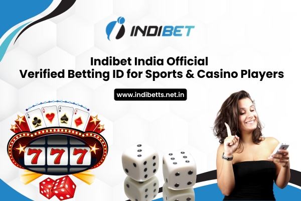 Indibet India Official Verified Betting ID for Sports & Casino Players
