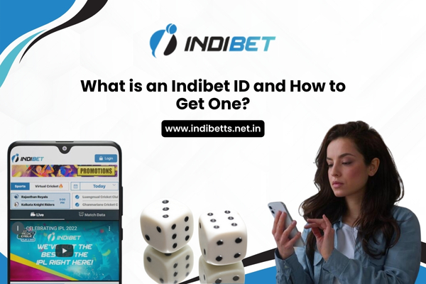 What is an Indibet ID and How to Get One