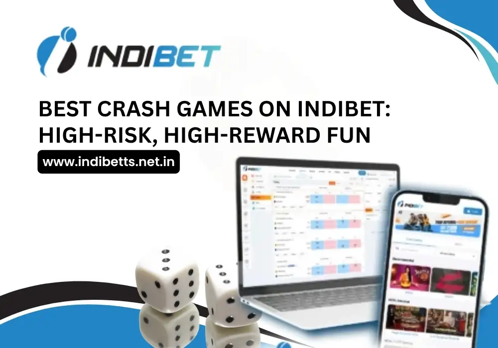 You are currently viewing Best Crash Games on Indibet: High-Risk, High-Reward Fun