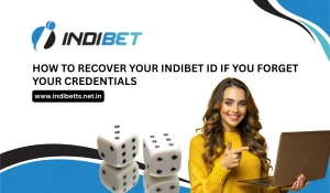 How to Recover Your Indibet ID If You Forget Your Credentials