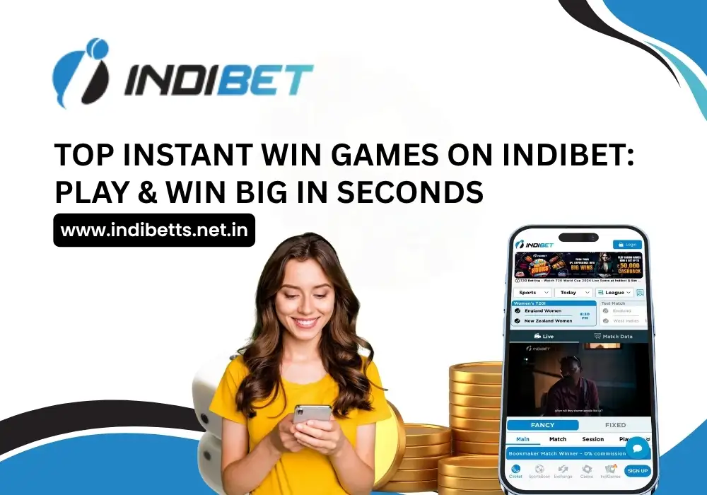 You are currently viewing Top Instant Win Games on Indibet: Play & Win Big in Seconds