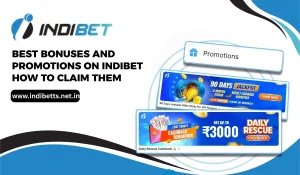 Best Bonuses and Promotions on Indibet