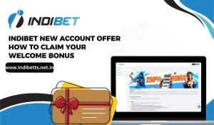 Read more about the article Indibet New Account Offer: How to Claim Your Welcome Bonus