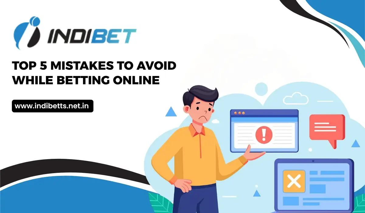 Read more about the article Top 5 Mistakes to Avoid While Betting Online