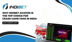 Why Indibet Aviator Is the Top Choice for Crash Game Fans in India